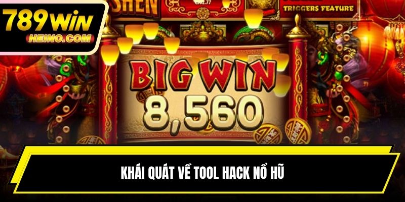 Khái quát về tool hack nổ hũ