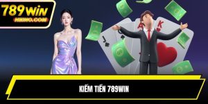 Kiếm Tiền 789WIN